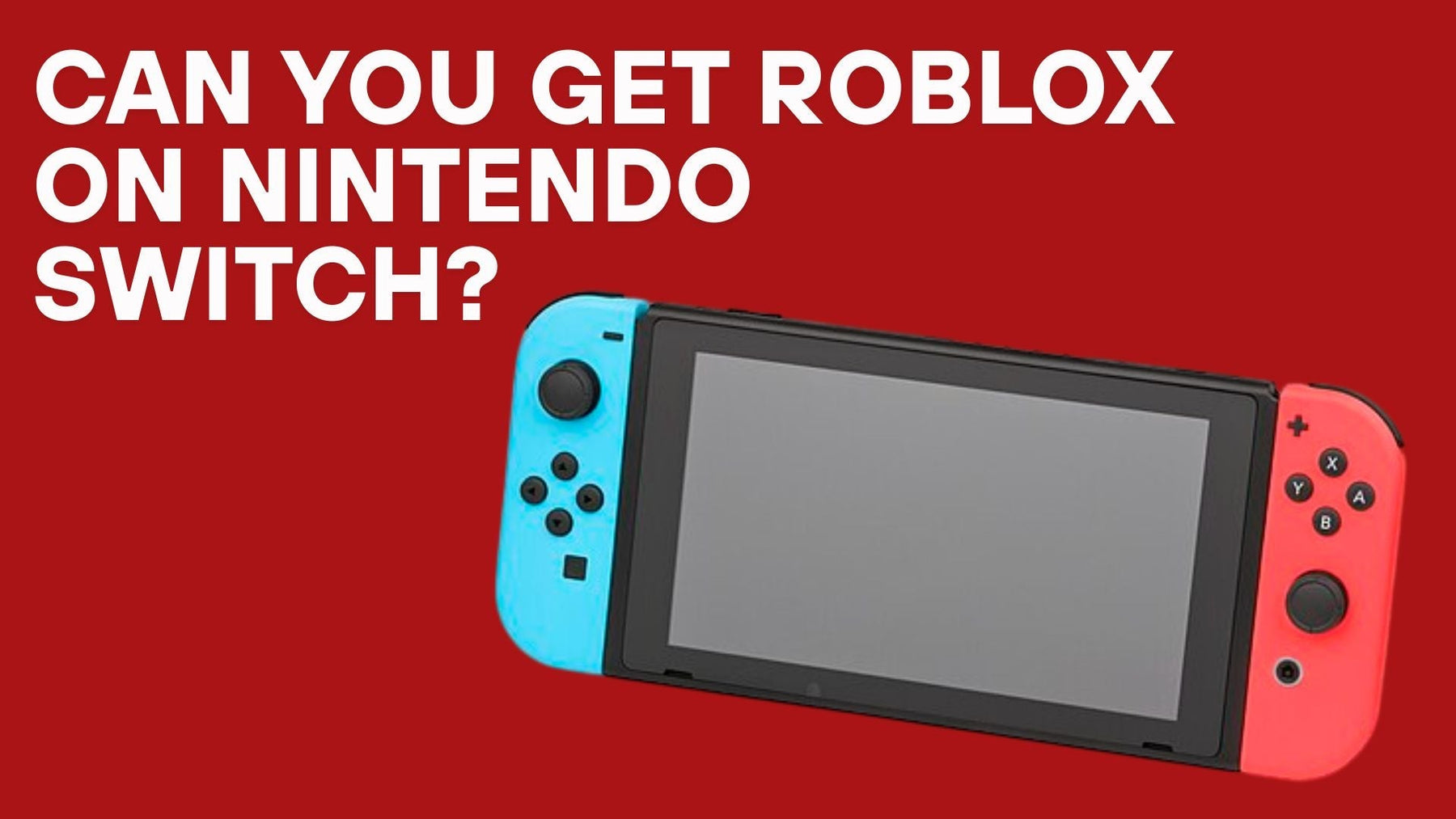 Can You Get Roblox on Nintendo Switch? Buy Nintendo Switch Parts