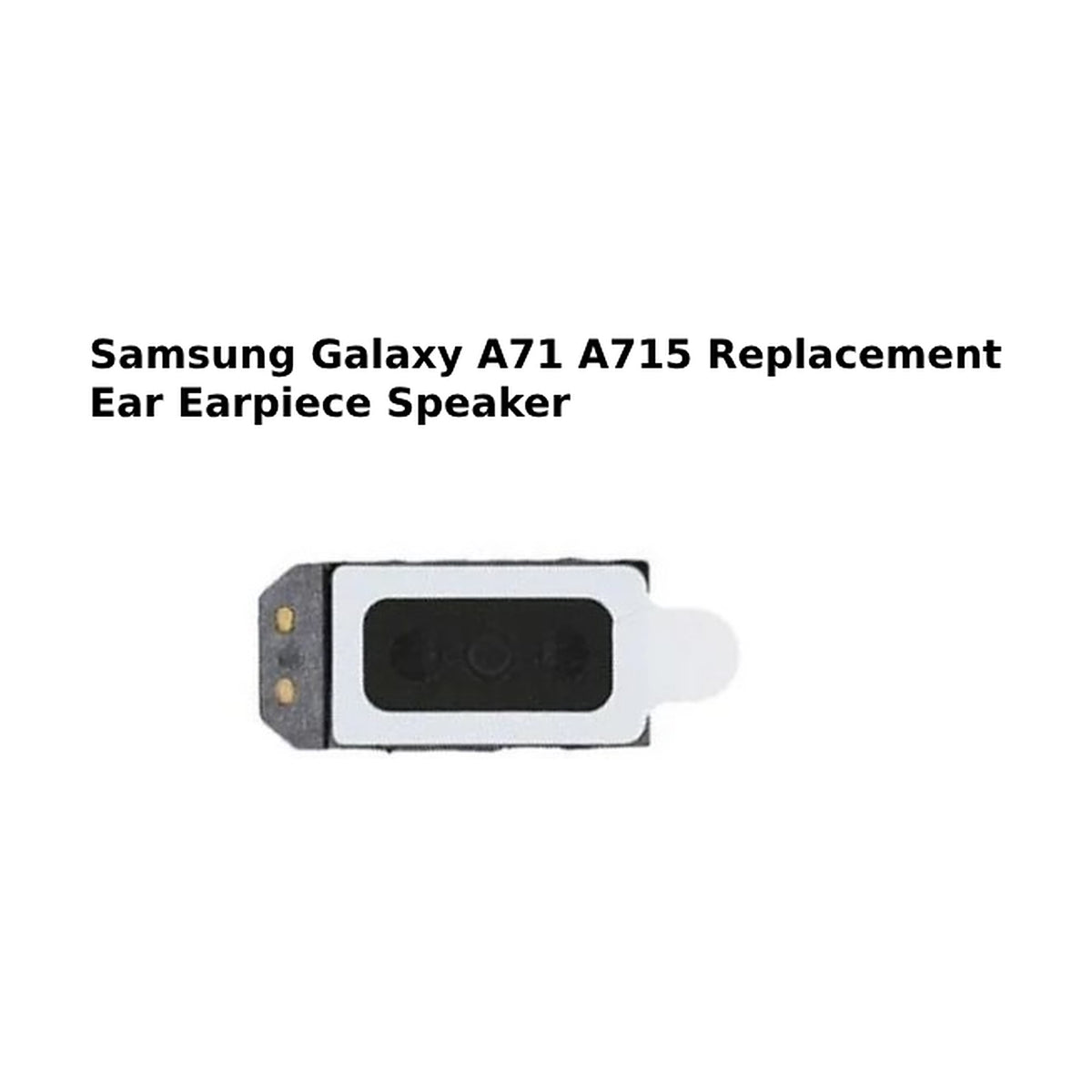 For Samsung Galaxy A71 A715 Replacement Ear Earpiece Speaker UK SELLER