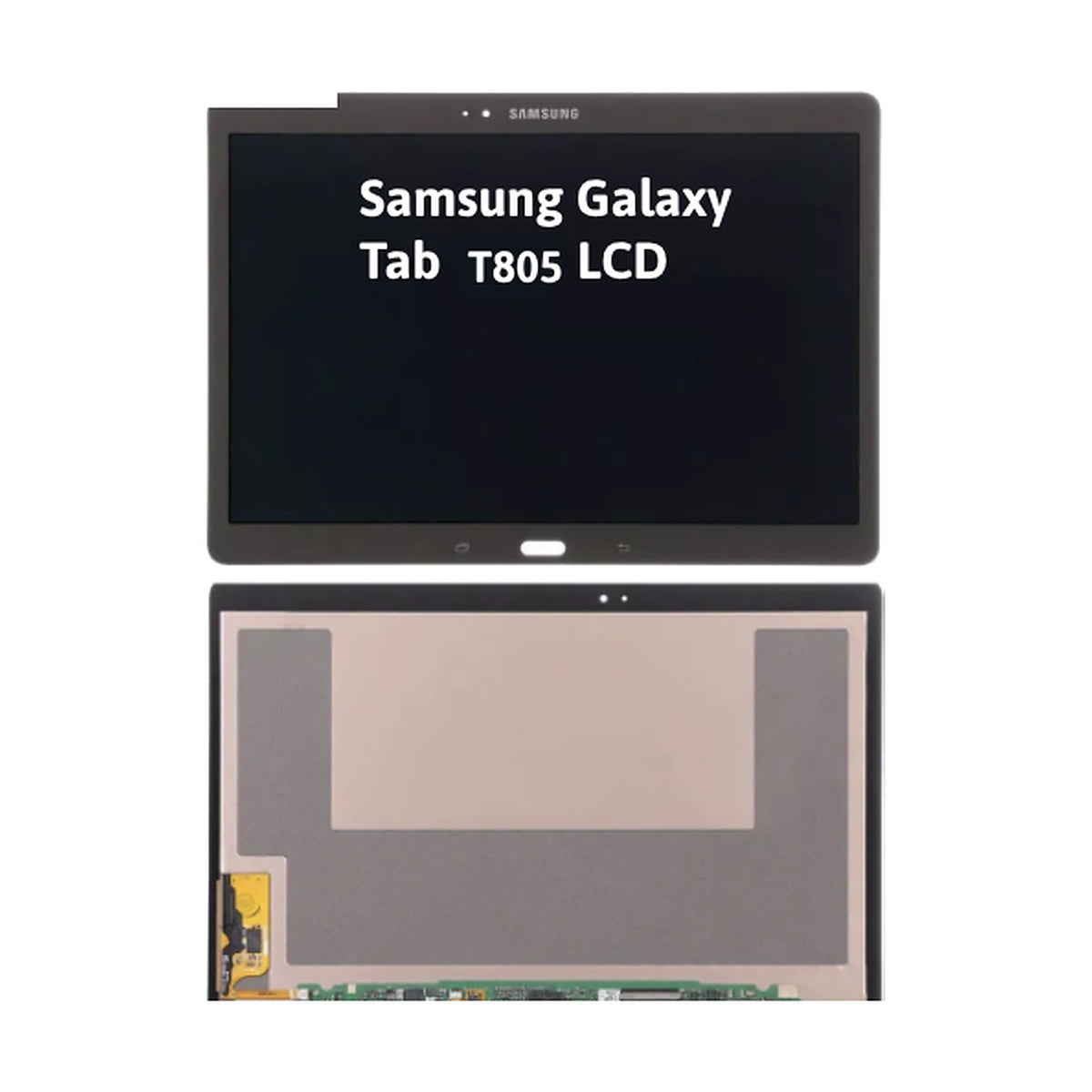 For Samsung Galaxy Tab T805 LCD Replacement