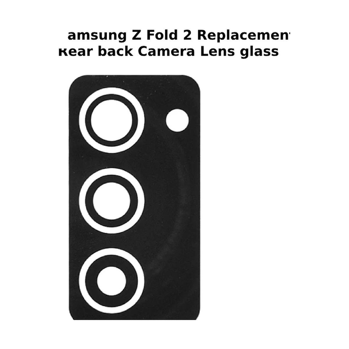 For Samsung Z Fold 2 Replacement rear back Camera Lens glass only